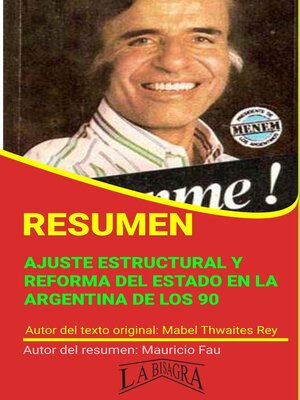 cover image of Resumen de Ajuste Estructural y Reforma del Estado en la Argentina de los 90